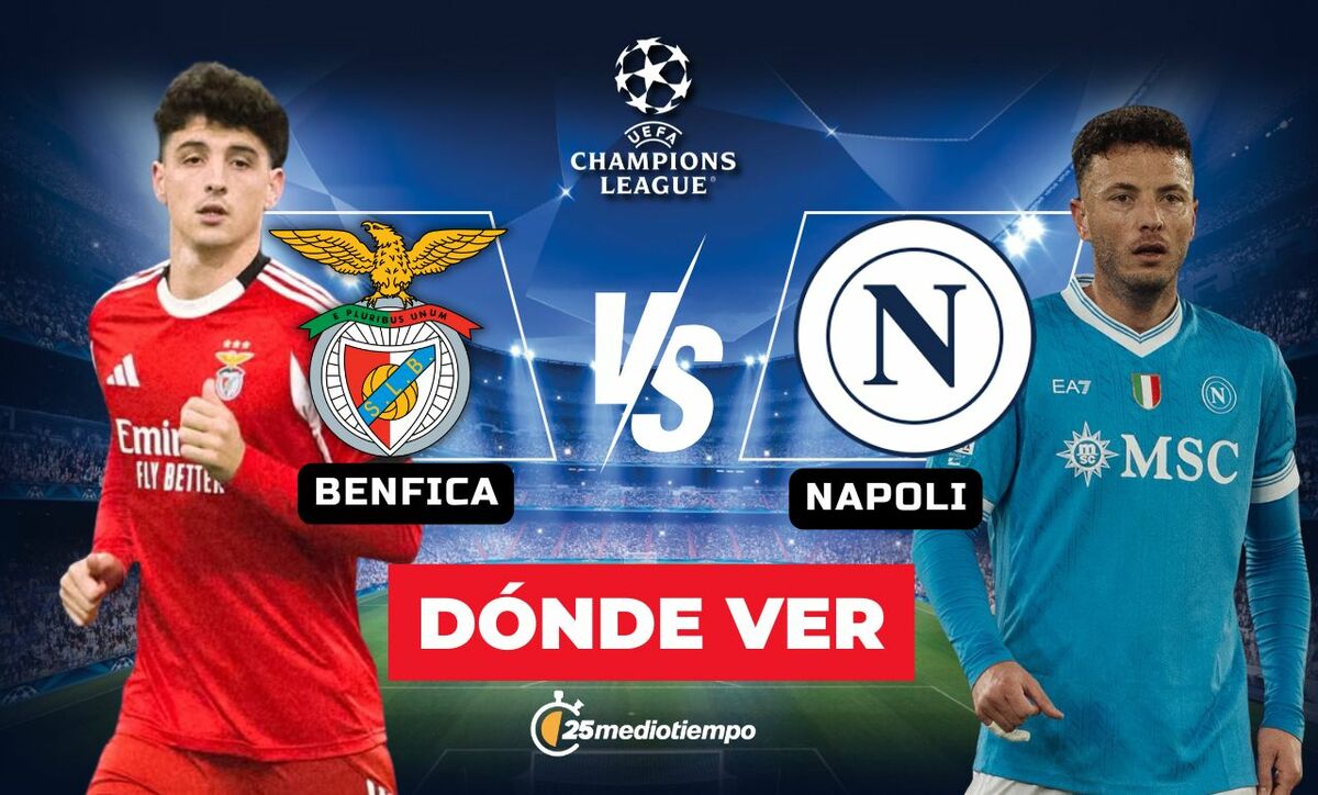 Benfica vs Napoli EN VIVO: Horario y Dónde Ver el Partido de la Champions League 2025