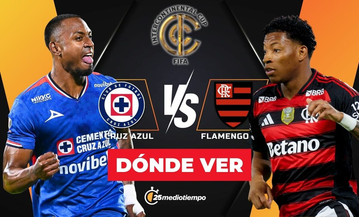Cruz Azul y Flamengo se Enfrentan en la Copa Intercontinental 2025: Horario y Dónde Ver EN VIVO