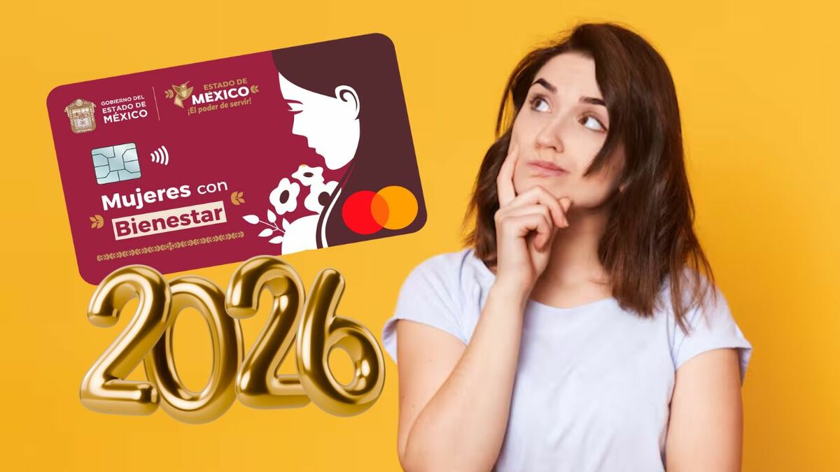 Mujeres con Bienestar: ¿Quiénes Dejarán de Recibir Apoyo en el EdoMex en 2026?